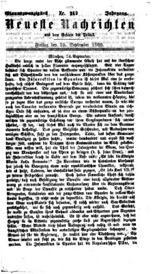 Neueste Nachrichten aus dem Gebiete der Politik (Münchner neueste Nachrichten) Freitag 25. September 1868