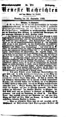 Neueste Nachrichten aus dem Gebiete der Politik (Münchner neueste Nachrichten) Samstag 26. September 1868