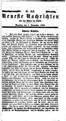 Neueste Nachrichten aus dem Gebiete der Politik (Münchner neueste Nachrichten) Samstag 7. November 1868