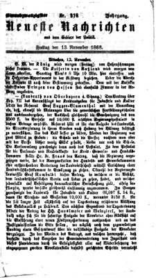 Neueste Nachrichten aus dem Gebiete der Politik (Münchner neueste Nachrichten) Freitag 13. November 1868