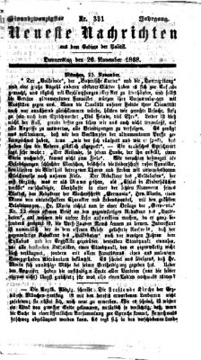 Neueste Nachrichten aus dem Gebiete der Politik (Münchner neueste Nachrichten) Donnerstag 26. November 1868