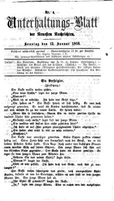 Neueste Nachrichten aus dem Gebiete der Politik. Unterhaltungs-Blatt der Neuesten Nachrichten (Münchner neueste Nachrichten) Sonntag 12. Januar 1868