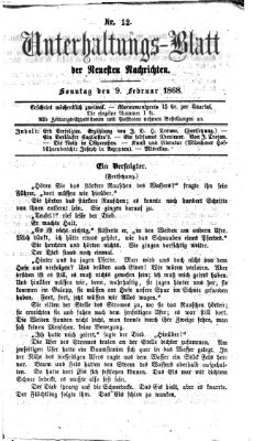 Neueste Nachrichten aus dem Gebiete der Politik. Unterhaltungs-Blatt der Neuesten Nachrichten (Münchner neueste Nachrichten) Sonntag 9. Februar 1868