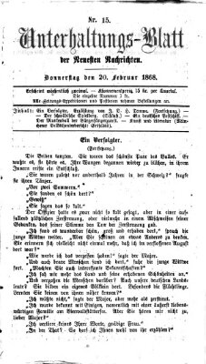 Neueste Nachrichten aus dem Gebiete der Politik. Unterhaltungs-Blatt der Neuesten Nachrichten (Münchner neueste Nachrichten) Donnerstag 20. Februar 1868