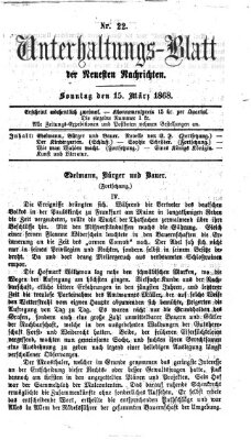 Neueste Nachrichten aus dem Gebiete der Politik. Unterhaltungs-Blatt der Neuesten Nachrichten (Münchner neueste Nachrichten) Sonntag 15. März 1868