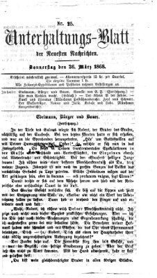 Neueste Nachrichten aus dem Gebiete der Politik. Unterhaltungs-Blatt der Neuesten Nachrichten (Münchner neueste Nachrichten) Donnerstag 26. März 1868