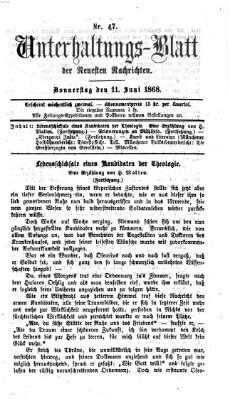 Neueste Nachrichten aus dem Gebiete der Politik. Unterhaltungs-Blatt der Neuesten Nachrichten (Münchner neueste Nachrichten) Donnerstag 11. Juni 1868