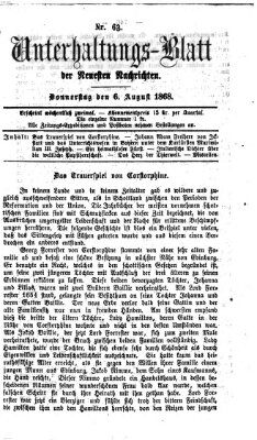 Neueste Nachrichten aus dem Gebiete der Politik. Unterhaltungs-Blatt der Neuesten Nachrichten (Münchner neueste Nachrichten) Donnerstag 6. August 1868