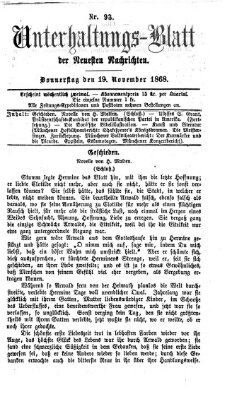 Neueste Nachrichten aus dem Gebiete der Politik. Unterhaltungs-Blatt der Neuesten Nachrichten (Münchner neueste Nachrichten) Donnerstag 19. November 1868