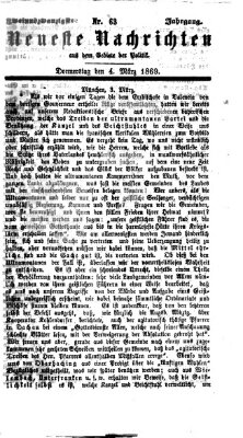 Neueste Nachrichten aus dem Gebiete der Politik (Münchner neueste Nachrichten) Donnerstag 4. März 1869