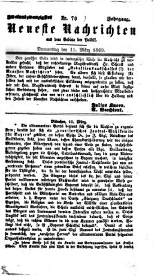 Neueste Nachrichten aus dem Gebiete der Politik (Münchner neueste Nachrichten) Donnerstag 11. März 1869