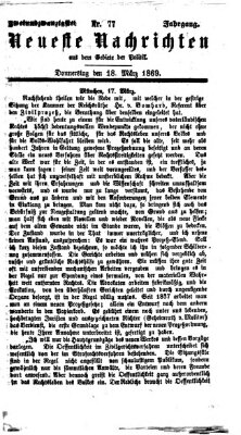 Neueste Nachrichten aus dem Gebiete der Politik (Münchner neueste Nachrichten) Donnerstag 18. März 1869