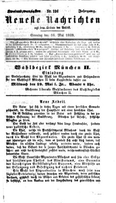 Neueste Nachrichten aus dem Gebiete der Politik (Münchner neueste Nachrichten) Sonntag 16. Mai 1869