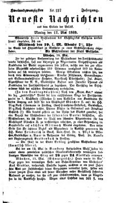 Neueste Nachrichten aus dem Gebiete der Politik (Münchner neueste Nachrichten) Montag 17. Mai 1869