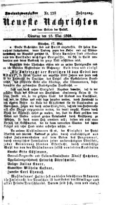 Neueste Nachrichten aus dem Gebiete der Politik (Münchner neueste Nachrichten) Dienstag 18. Mai 1869