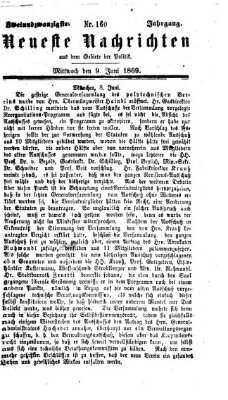 Neueste Nachrichten aus dem Gebiete der Politik (Münchner neueste Nachrichten) Mittwoch 9. Juni 1869