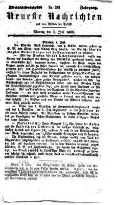 Neueste Nachrichten aus dem Gebiete der Politik (Münchner neueste Nachrichten) Montag 5. Juli 1869