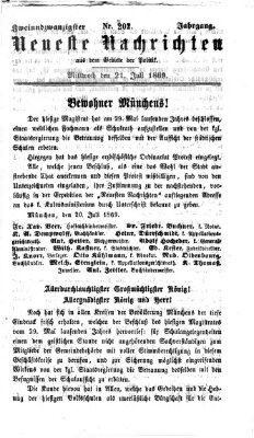 Neueste Nachrichten aus dem Gebiete der Politik (Münchner neueste Nachrichten) Mittwoch 21. Juli 1869