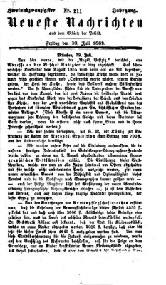 Neueste Nachrichten aus dem Gebiete der Politik (Münchner neueste Nachrichten) Freitag 30. Juli 1869