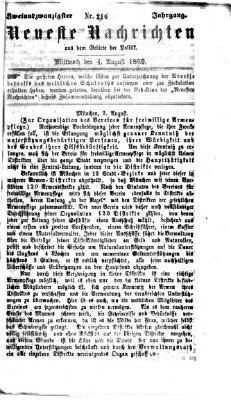 Neueste Nachrichten aus dem Gebiete der Politik (Münchner neueste Nachrichten) Mittwoch 4. August 1869