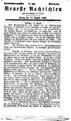 Neueste Nachrichten aus dem Gebiete der Politik (Münchner neueste Nachrichten) Freitag 13. August 1869