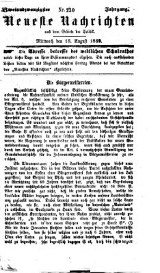 Neueste Nachrichten aus dem Gebiete der Politik (Münchner neueste Nachrichten) Mittwoch 18. August 1869