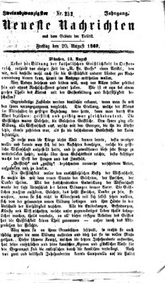 Neueste Nachrichten aus dem Gebiete der Politik (Münchner neueste Nachrichten) Freitag 20. August 1869