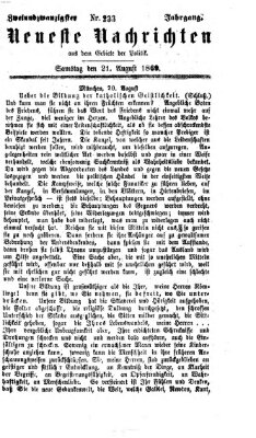 Neueste Nachrichten aus dem Gebiete der Politik (Münchner neueste Nachrichten) Samstag 21. August 1869