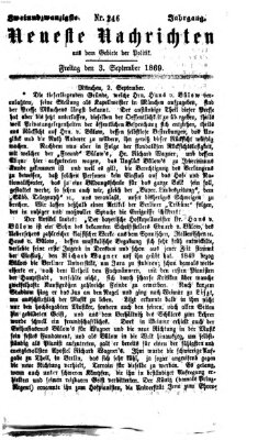 Neueste Nachrichten aus dem Gebiete der Politik (Münchner neueste Nachrichten) Freitag 3. September 1869