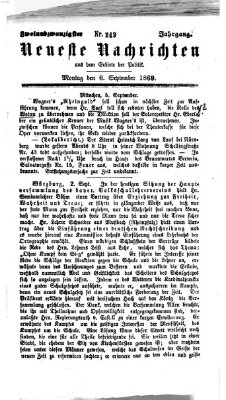 Neueste Nachrichten aus dem Gebiete der Politik (Münchner neueste Nachrichten) Montag 6. September 1869