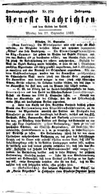 Neueste Nachrichten aus dem Gebiete der Politik (Münchner neueste Nachrichten) Montag 27. September 1869