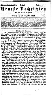 Neueste Nachrichten aus dem Gebiete der Politik (Münchner neueste Nachrichten) Montag 13. Dezember 1869