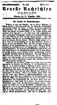 Neueste Nachrichten aus dem Gebiete der Politik (Münchner neueste Nachrichten) Dienstag 21. Dezember 1869