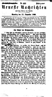Neueste Nachrichten aus dem Gebiete der Politik (Münchner neueste Nachrichten) Samstag 25. Dezember 1869