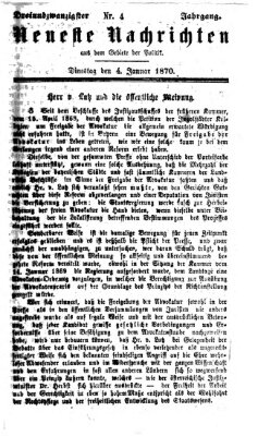 Neueste Nachrichten aus dem Gebiete der Politik (Münchner neueste Nachrichten) Dienstag 4. Januar 1870