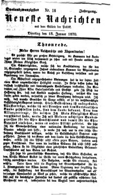 Neueste Nachrichten aus dem Gebiete der Politik (Münchner neueste Nachrichten) Dienstag 18. Januar 1870