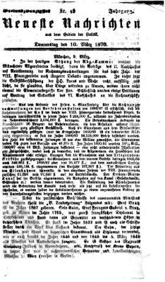 Neueste Nachrichten aus dem Gebiete der Politik (Münchner neueste Nachrichten) Donnerstag 10. März 1870