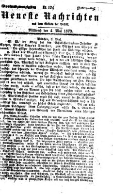 Neueste Nachrichten aus dem Gebiete der Politik (Münchner neueste Nachrichten) Mittwoch 4. Mai 1870