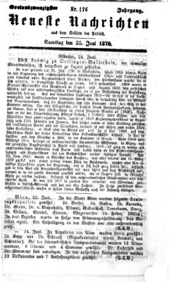 Neueste Nachrichten aus dem Gebiete der Politik (Münchner neueste Nachrichten) Samstag 25. Juni 1870