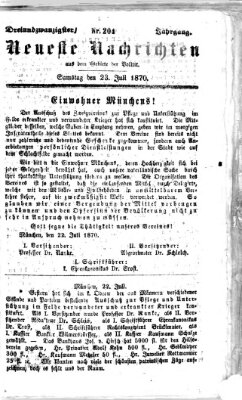 Neueste Nachrichten aus dem Gebiete der Politik (Münchner neueste Nachrichten) Samstag 23. Juli 1870