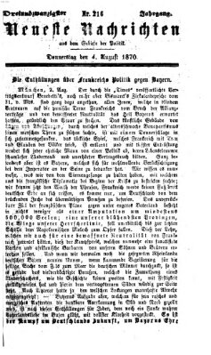 Neueste Nachrichten aus dem Gebiete der Politik (Münchner neueste Nachrichten) Donnerstag 4. August 1870