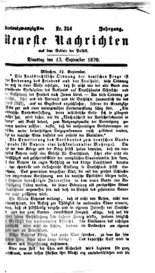 Neueste Nachrichten aus dem Gebiete der Politik (Münchner neueste Nachrichten) Dienstag 13. September 1870