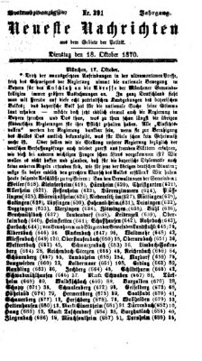 Neueste Nachrichten aus dem Gebiete der Politik (Münchner neueste Nachrichten) Dienstag 18. Oktober 1870