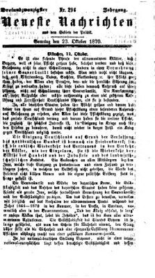 Neueste Nachrichten aus dem Gebiete der Politik (Münchner neueste Nachrichten) Sonntag 23. Oktober 1870