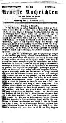 Neueste Nachrichten aus dem Gebiete der Politik (Münchner neueste Nachrichten) Samstag 5. November 1870