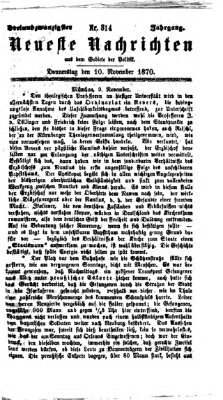 Neueste Nachrichten aus dem Gebiete der Politik (Münchner neueste Nachrichten) Donnerstag 10. November 1870