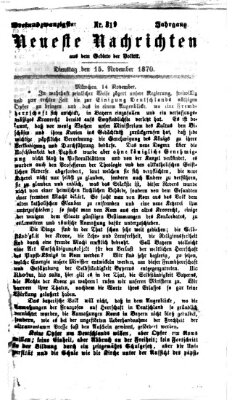 Neueste Nachrichten aus dem Gebiete der Politik (Münchner neueste Nachrichten) Dienstag 15. November 1870