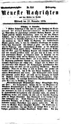 Neueste Nachrichten aus dem Gebiete der Politik (Münchner neueste Nachrichten) Mittwoch 16. November 1870