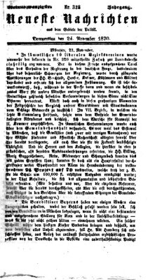 Neueste Nachrichten aus dem Gebiete der Politik (Münchner neueste Nachrichten) Donnerstag 24. November 1870