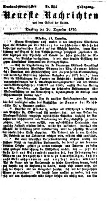 Neueste Nachrichten aus dem Gebiete der Politik (Münchner neueste Nachrichten) Dienstag 20. Dezember 1870